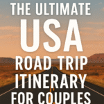 USA road trip itinerary for couples